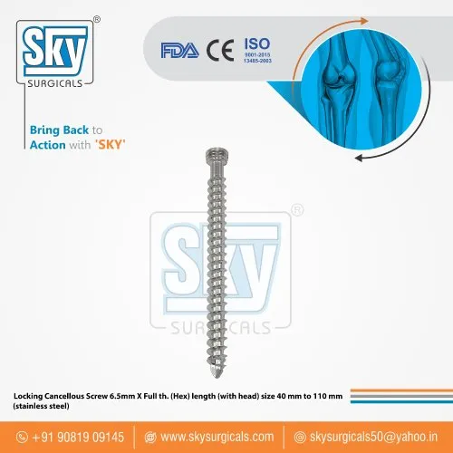 6.5mm Locking Cancellous Screw, Size: 40mm